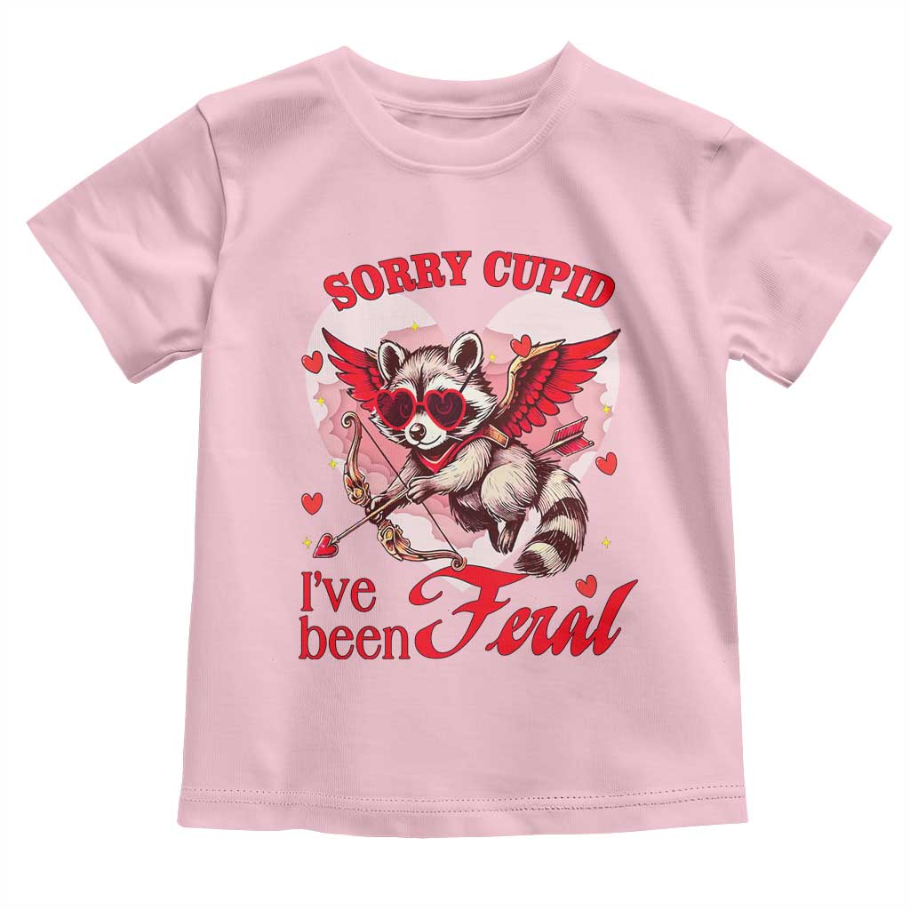 Funny Valentine's Day Toddler T Shirt Sorry Cupid I've Been Feral Raccoon