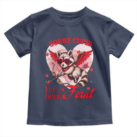 Funny Valentine's Day Toddler T Shirt Sorry Cupid I've Been Feral Raccoon