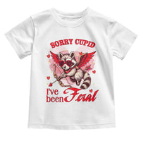 Funny Valentine's Day Toddler T Shirt Sorry Cupid I've Been Feral Raccoon