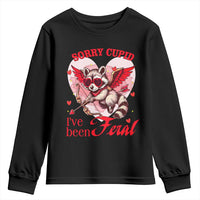 Funny Valentine's Day Youth Sweatshirt Sorry Cupid I've Been Feral Raccoon