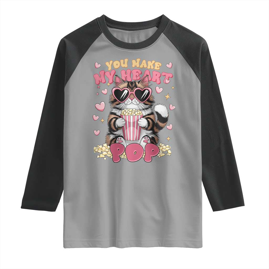 Funny Valentine's Day Raglan Shirt You Make My Heart Pop Cute Cat Popcorn