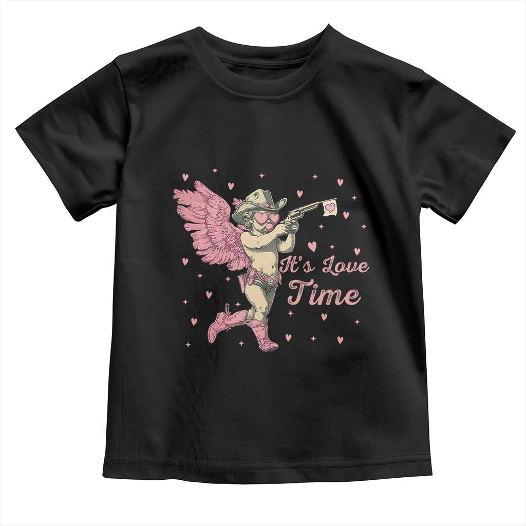 Funny Valentine's Day Toddler T Shirt It's Love Time Cowboy Cupid