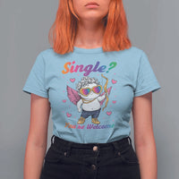 Funny Single You're Welcome T Shirt For Women Rainbow LGBT Cupid