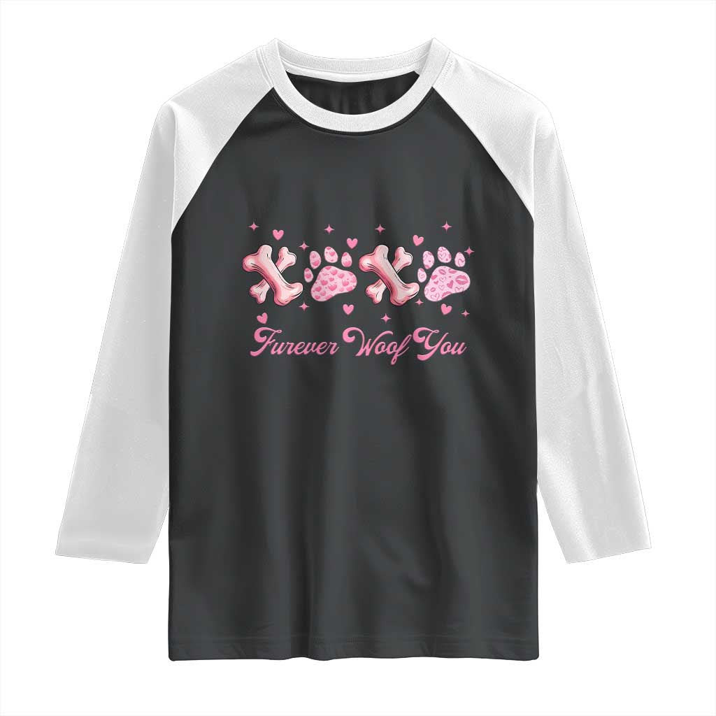 Valentine's Day Dog Lover Raglan Shirt Furever Woof You Paw XO