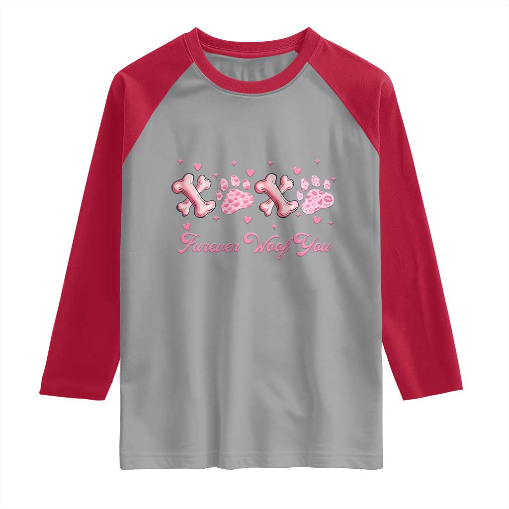 Valentine's Day Dog Lover Raglan Shirt Furever Woof You Paw XO