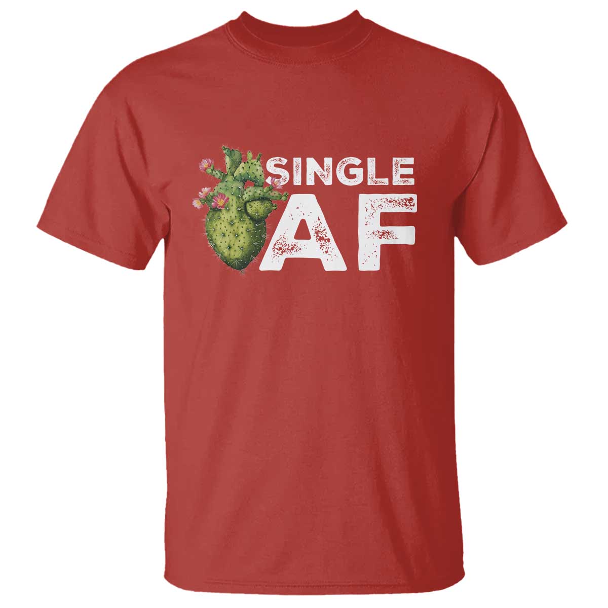 Funny Anti Valentine T Shirt Single AF Heart Cactus