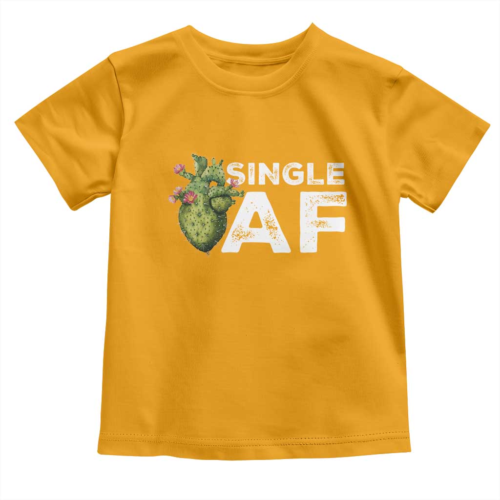 Funny Anti Valentine Toddler T Shirt Single AF Heart Cactus