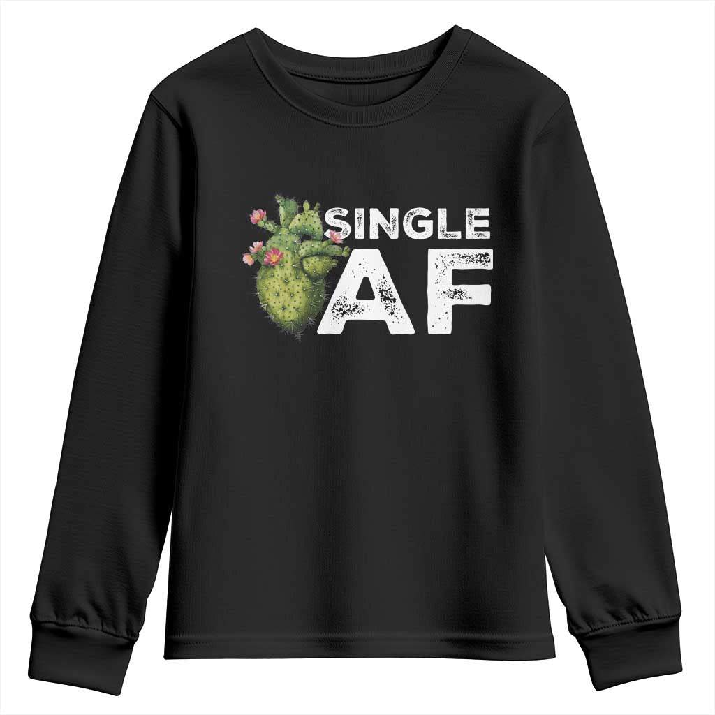 Funny Anti Valentine Youth Sweatshirt Single AF Heart Cactus