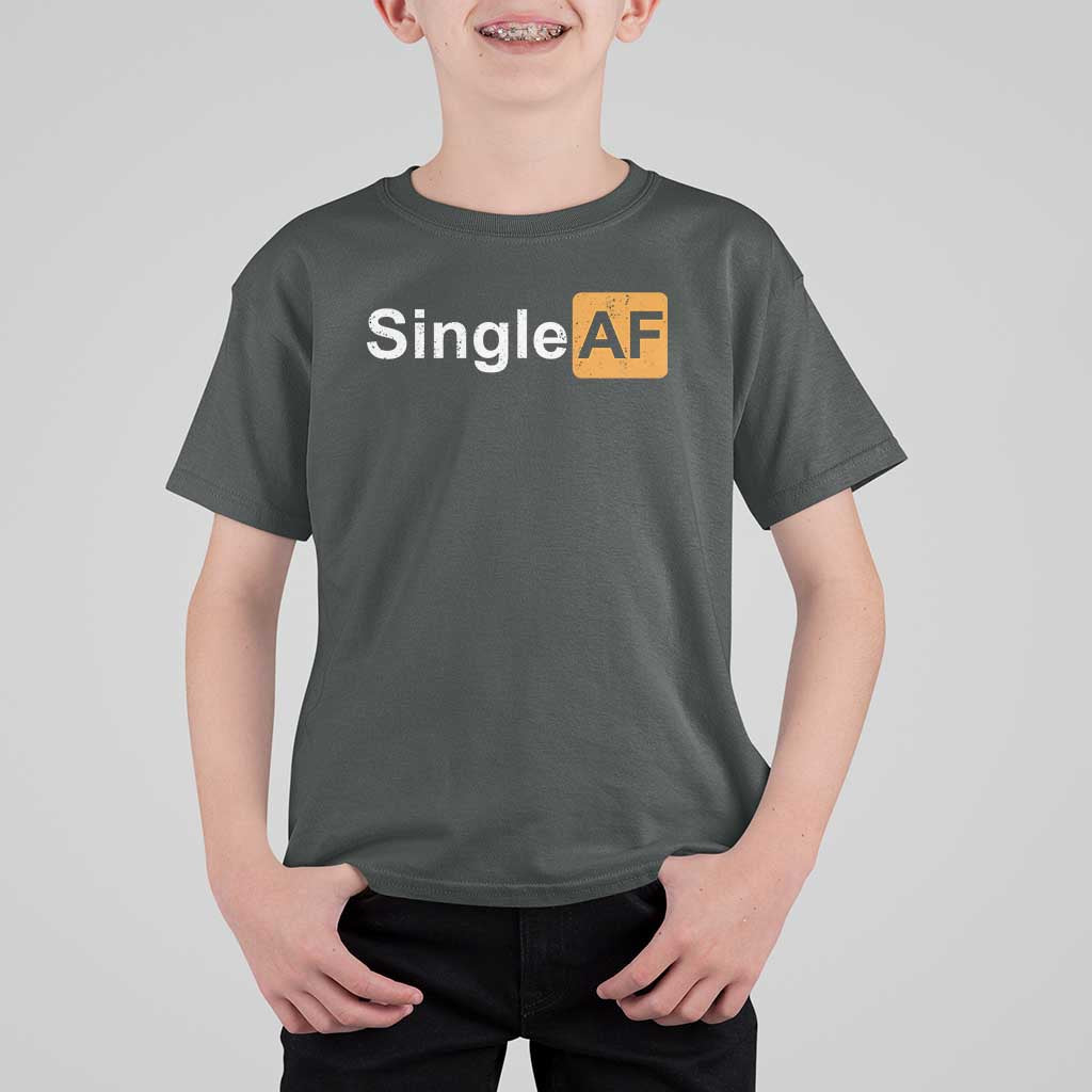 Funny Anti Valentine Single AF T Shirt For Kid