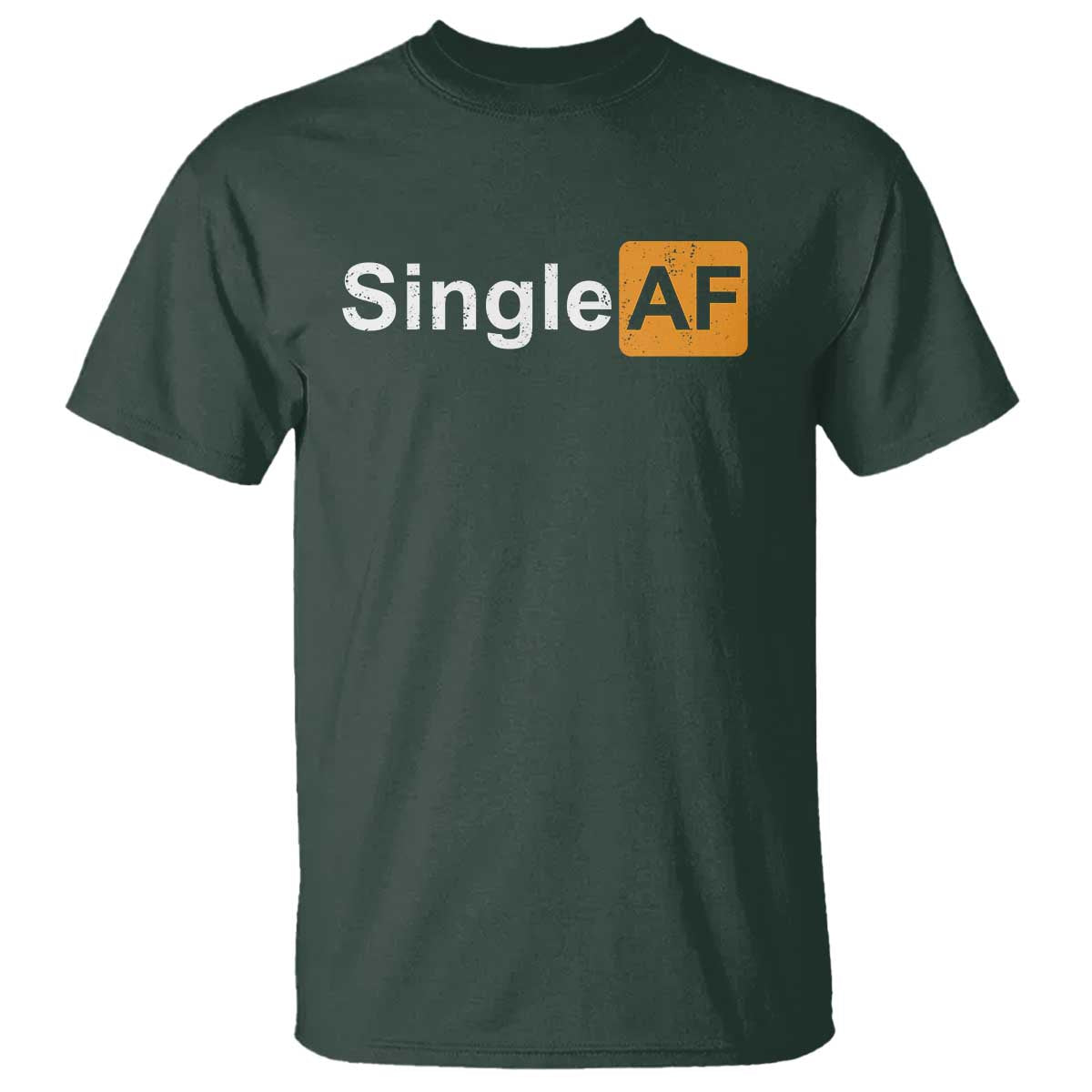 Funny Anti Valentine Single AF T Shirt