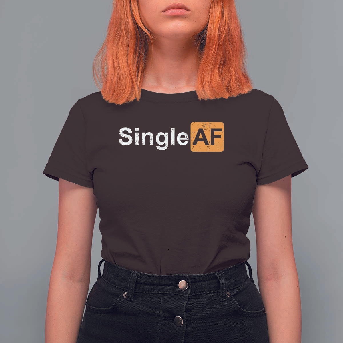 Funny Anti Valentine Single AF T Shirt For Women