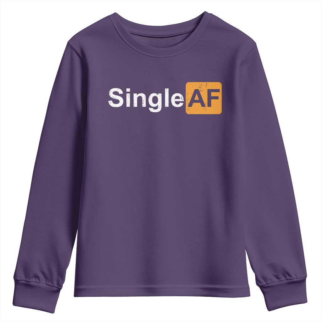 Funny Anti Valentine Single AF Youth Sweatshirt