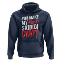 Funny Meme Valentine's Day Hoodie You Make My Heart Skibidi Gyatt