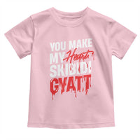 Funny Meme Valentine's Day Toddler T Shirt You Make My Heart Skibidi Gyatt