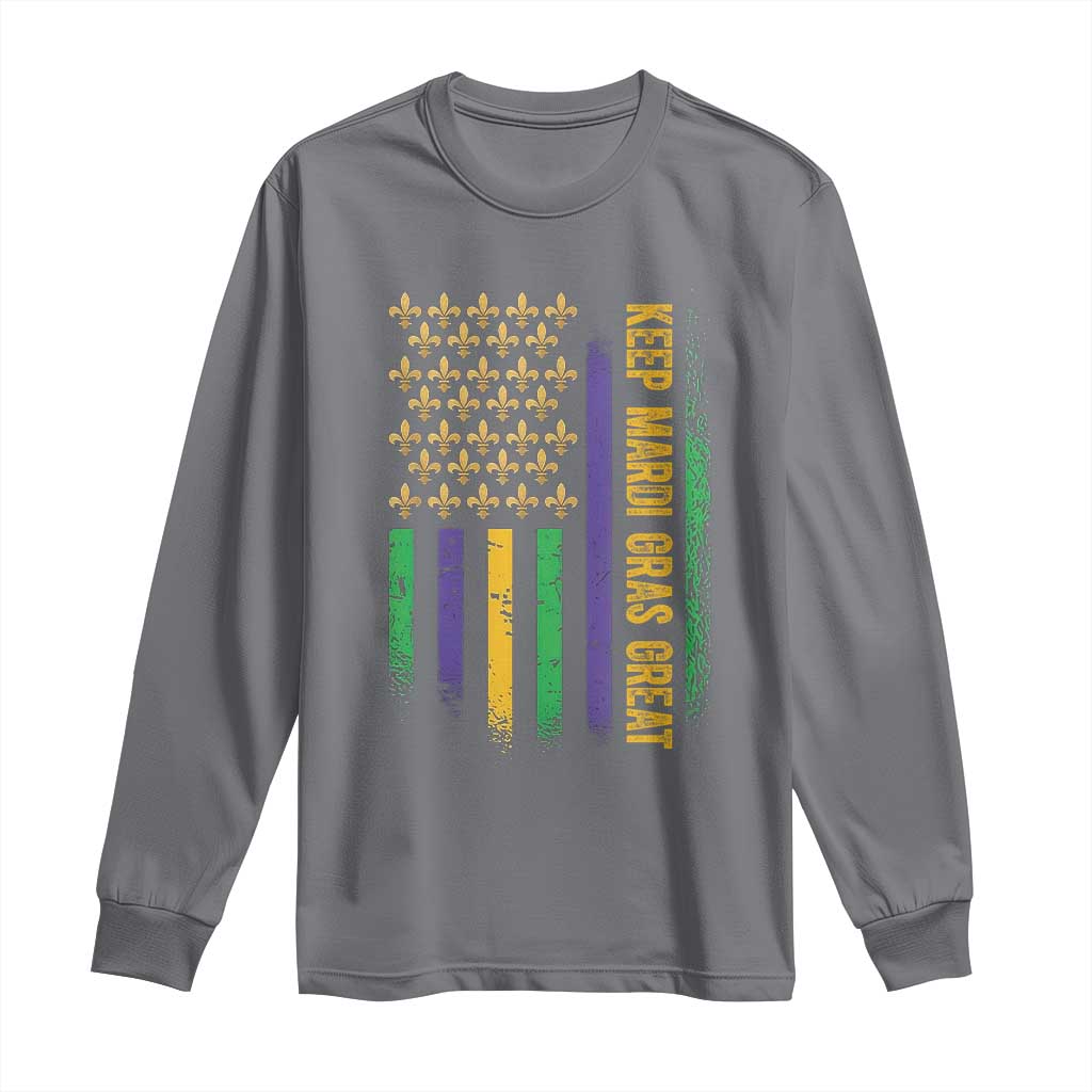 Keep Mardi Gras Great Long Sleeve Shirt American Flag Fleur De Lis