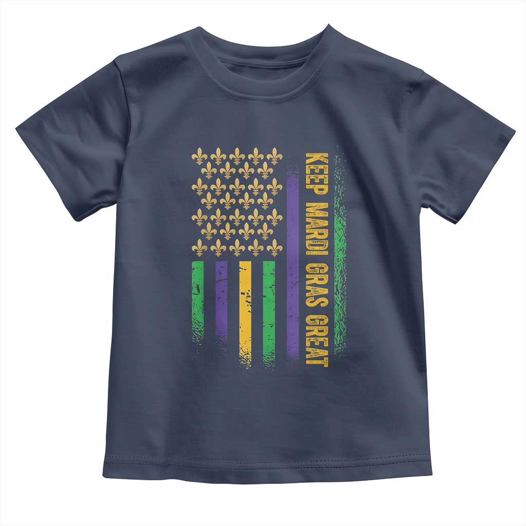 Keep Mardi Gras Great Toddler T Shirt American Flag Fleur De Lis