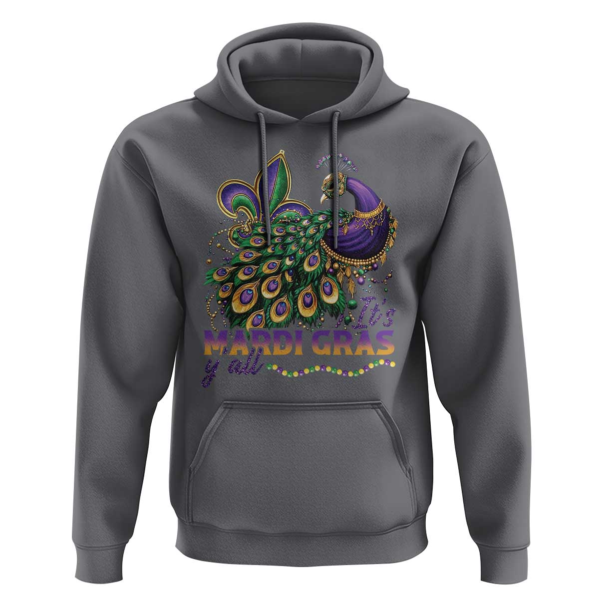 Mardi Gras Hoodie Its Mardi Gras Y'all Peacock Costume