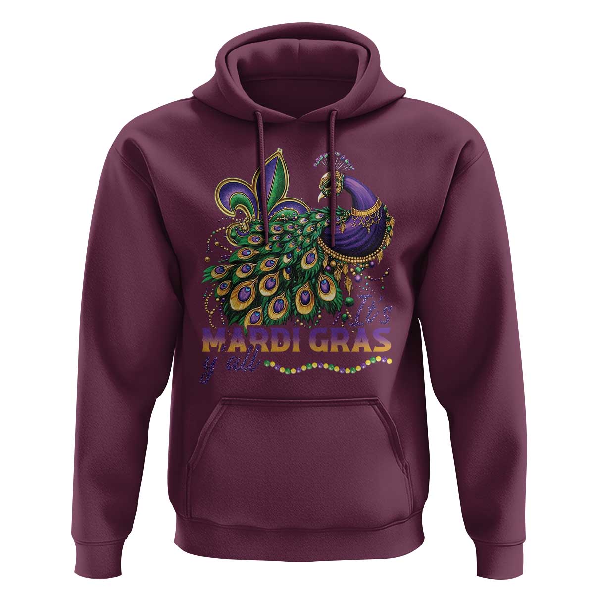 Mardi Gras Hoodie Its Mardi Gras Y'all Peacock Costume