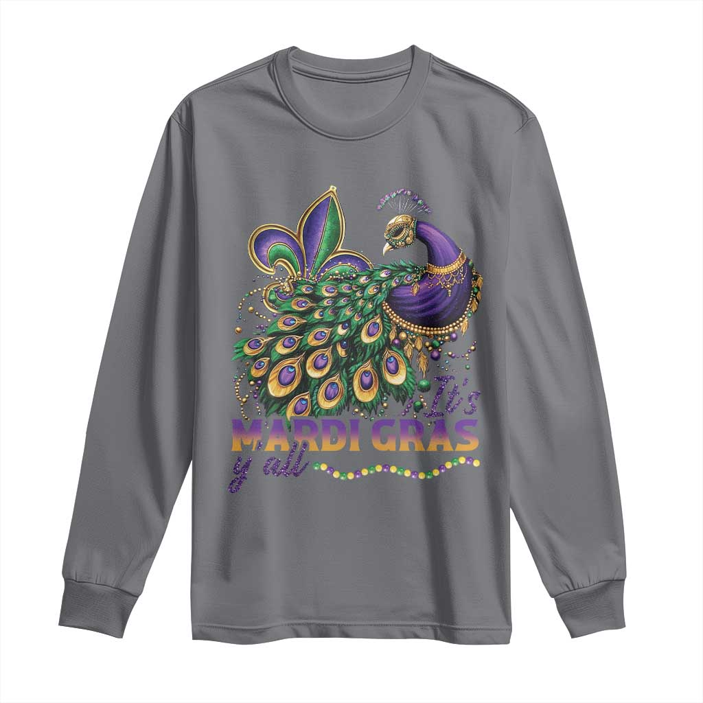 Mardi Gras Long Sleeve Shirt Its Mardi Gras Y'all Peacock Costume
