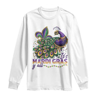 Mardi Gras Long Sleeve Shirt Its Mardi Gras Y'all Peacock Costume