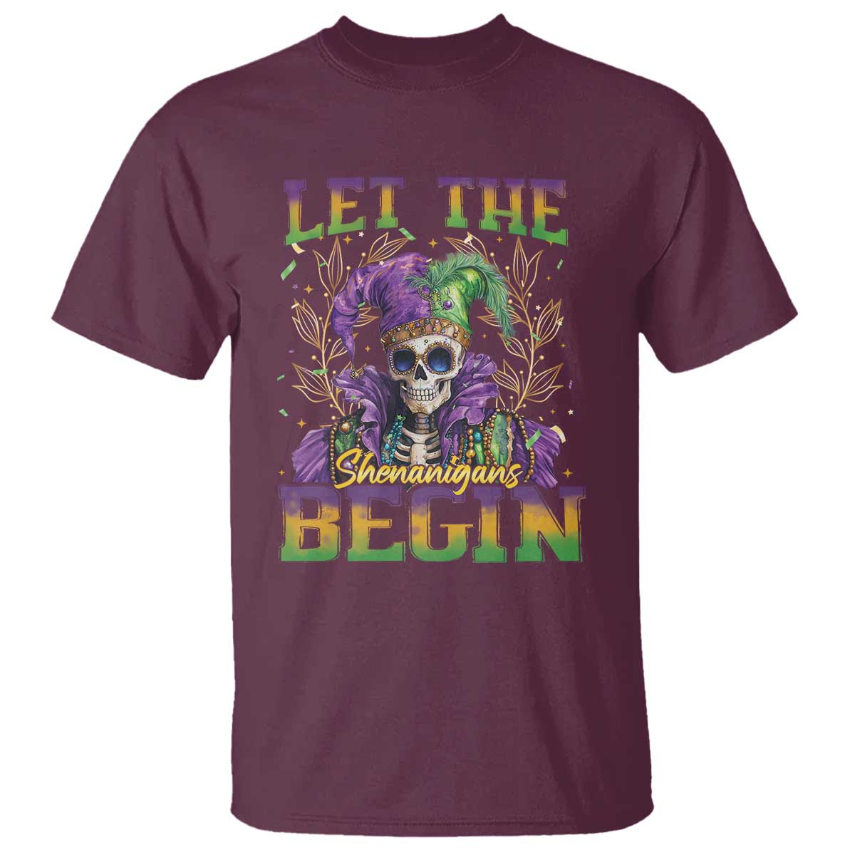 Mardi Gras T Shirt Let The Shenanigans Begin Skeleton Jester Costume