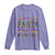 Ain't No Party Like Mardi Gras Long Sleeve Shirt