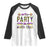 Ain't No Party Like Mardi Gras Raglan Shirt