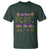 Ain't No Party Like Mardi Gras T Shirt