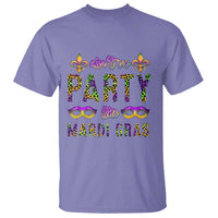 Ain't No Party Like Mardi Gras T Shirt
