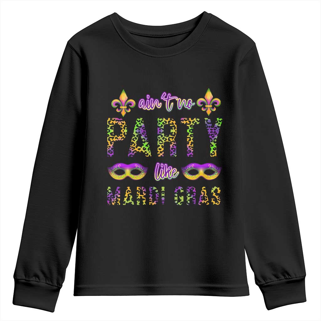 Ain't No Party Like Mardi Gras Youth Sweatshirt