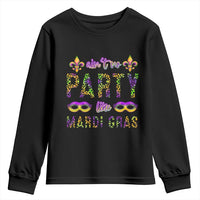 Ain't No Party Like Mardi Gras Youth Sweatshirt