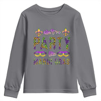 Ain't No Party Like Mardi Gras Youth Sweatshirt