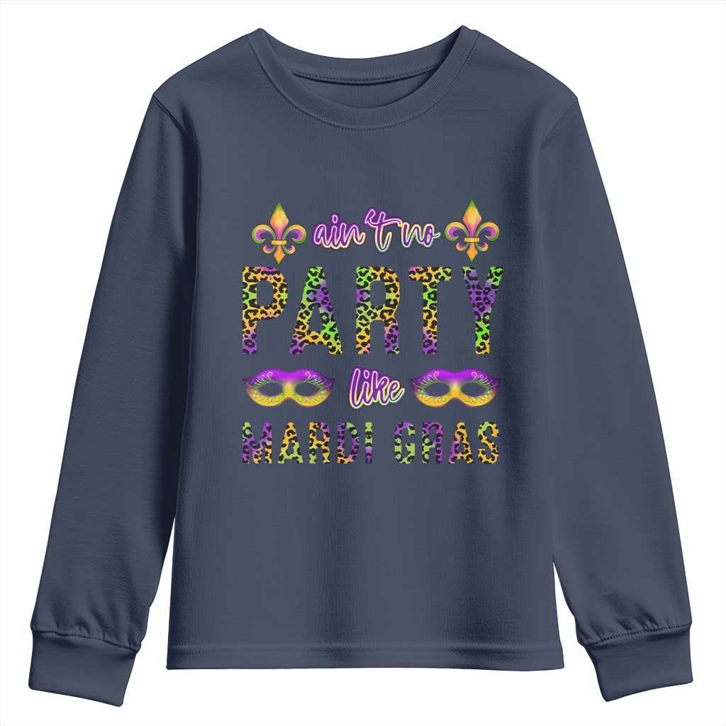 Ain't No Party Like Mardi Gras Youth Sweatshirt