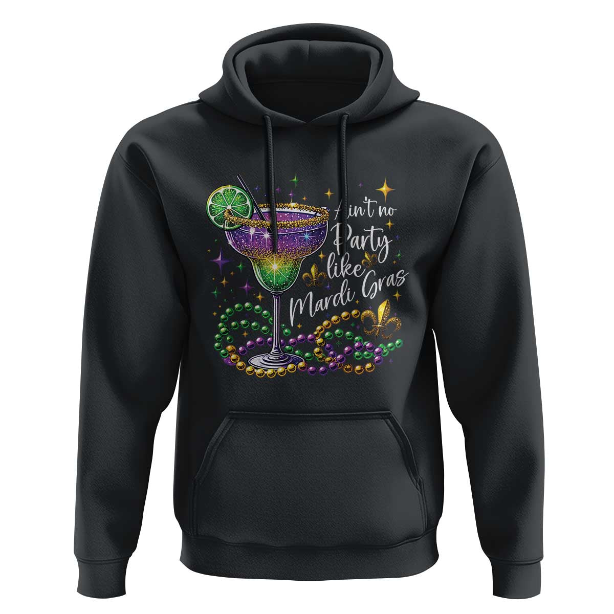 Ain't No Party Like Mardi Gras Hoodie Fat Tuesday Louisiana Drinking Team