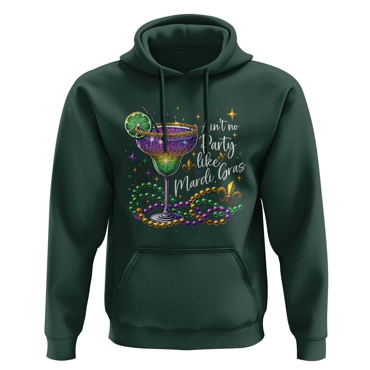 Ain't No Party Like Mardi Gras Hoodie Fat Tuesday Louisiana Drinking Team
