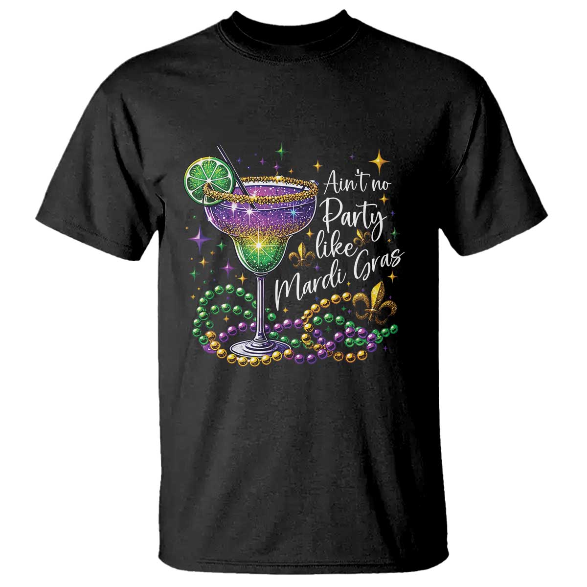 Ain't No Party Like Mardi Gras T Shirt Fat Tuesday Louisiana Drinking Team