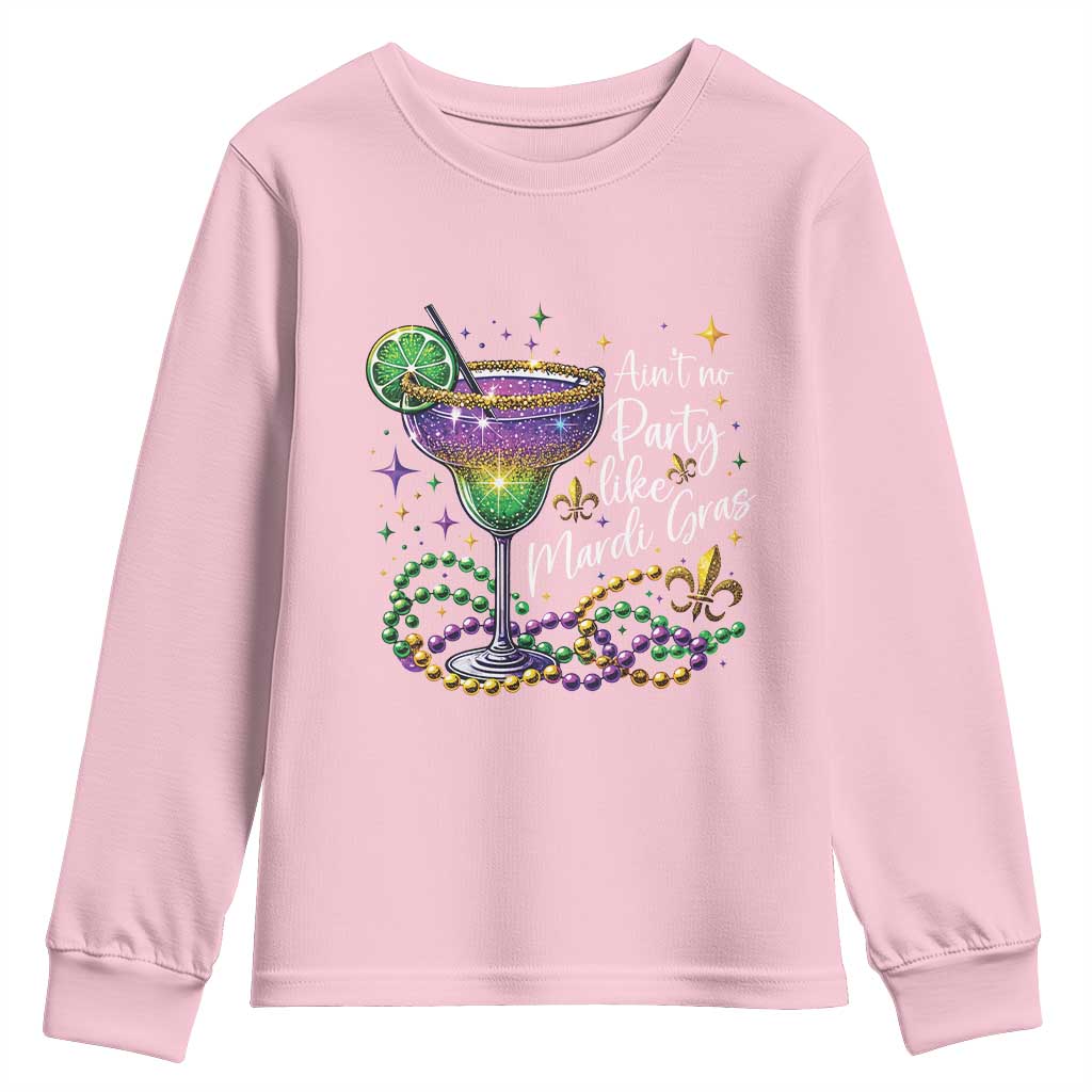 Ain't No Party Like Mardi Gras Youth Sweatshirt Fat Tuesday Louisiana Drinking Team