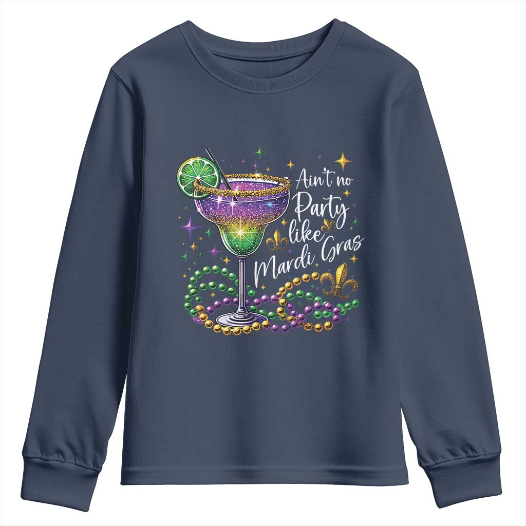 Ain't No Party Like Mardi Gras Youth Sweatshirt Fat Tuesday Louisiana Drinking Team