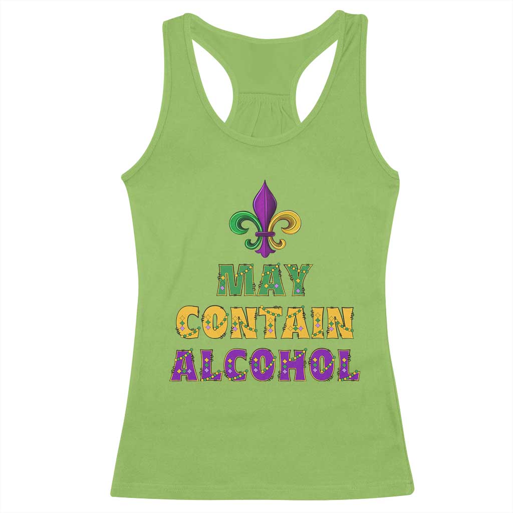 Funny Mardi Gras Party Racerback Tank Top May Contain Alcohol Drinking Team