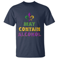 Funny Mardi Gras Party T Shirt May Contain Alcohol Drinking Team