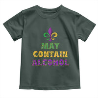 Funny Mardi Gras Party Toddler T Shirt May Contain Alcohol Drinking Team