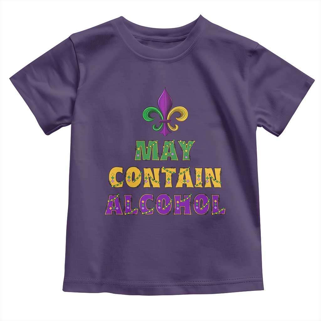 Funny Mardi Gras Party Toddler T Shirt May Contain Alcohol Drinking Team