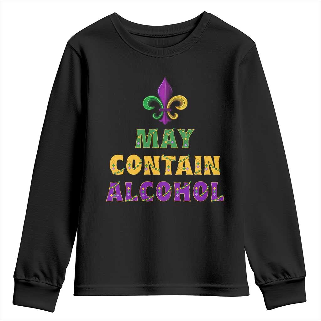 Funny Mardi Gras Party Youth Sweatshirt May Contain Alcohol Drinking Team