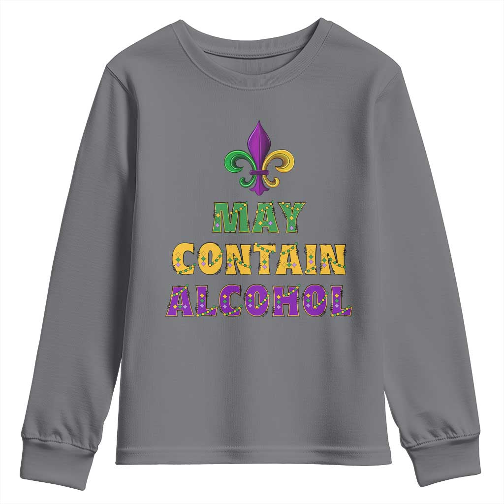 Funny Mardi Gras Party Youth Sweatshirt May Contain Alcohol Drinking Team