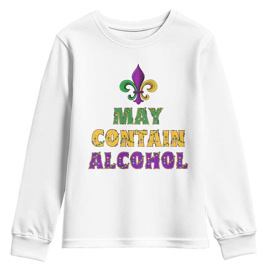 Funny Mardi Gras Party Youth Sweatshirt May Contain Alcohol Drinking Team