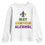 Funny Mardi Gras Party Youth Sweatshirt May Contain Alcohol Drinking Team