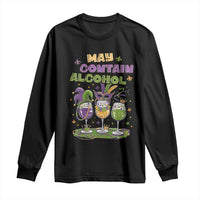 Funny Mardi Gras Drinking Team Long Sleeve Shirt May Contain Alcohol Fat Tuesday Party