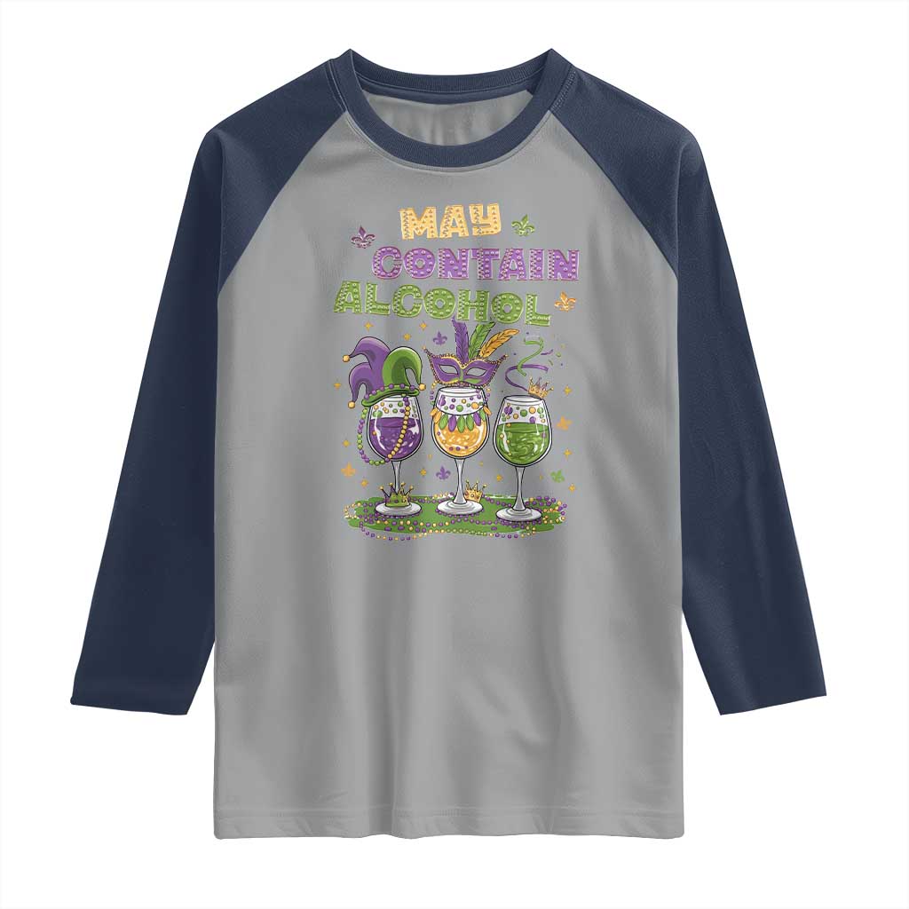 Funny Mardi Gras Drinking Team Raglan Shirt May Contain Alcohol Fat Tuesday Party