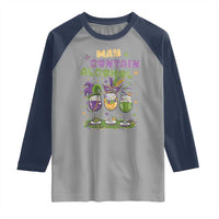 Funny Mardi Gras Drinking Team Raglan Shirt May Contain Alcohol Fat Tuesday Party