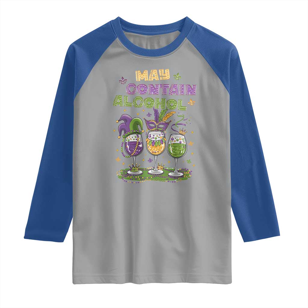 Funny Mardi Gras Drinking Team Raglan Shirt May Contain Alcohol Fat Tuesday Party